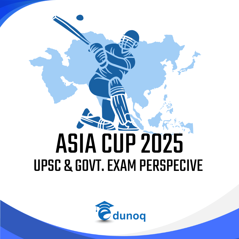 Asia Cup 2025: A UPSC Perspective