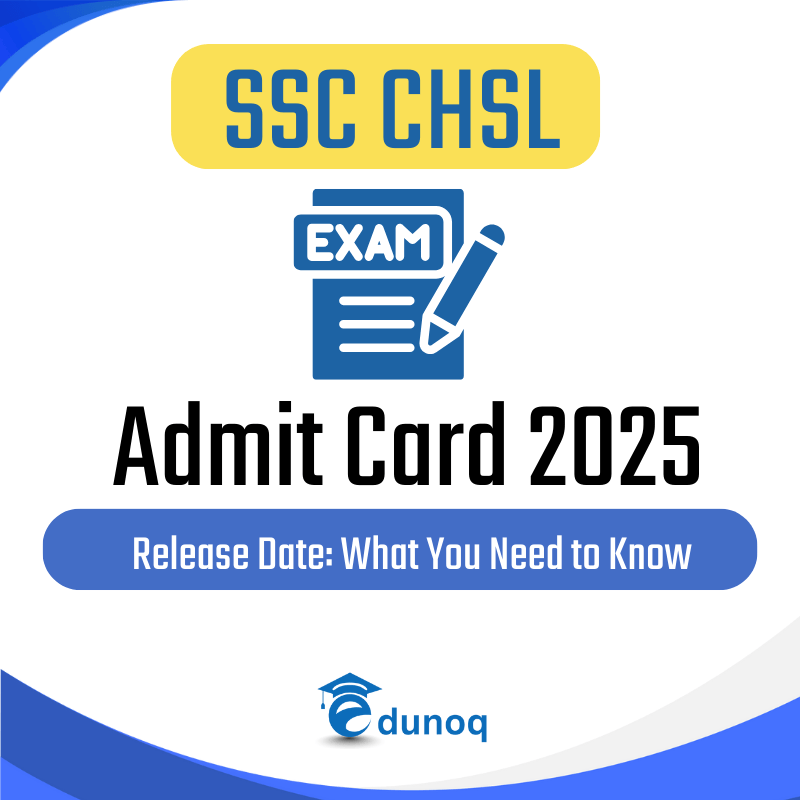 Home 44 SSC CHSL Admit Card 2025 Release Date: What You Need to Know