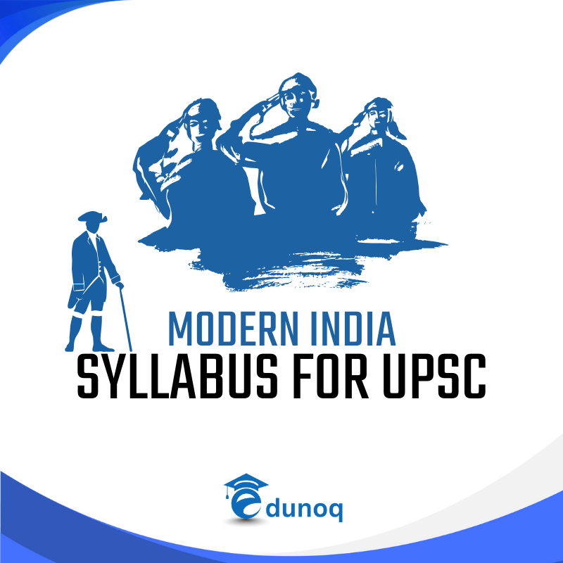 Modern India UPSC Syllabus 2025