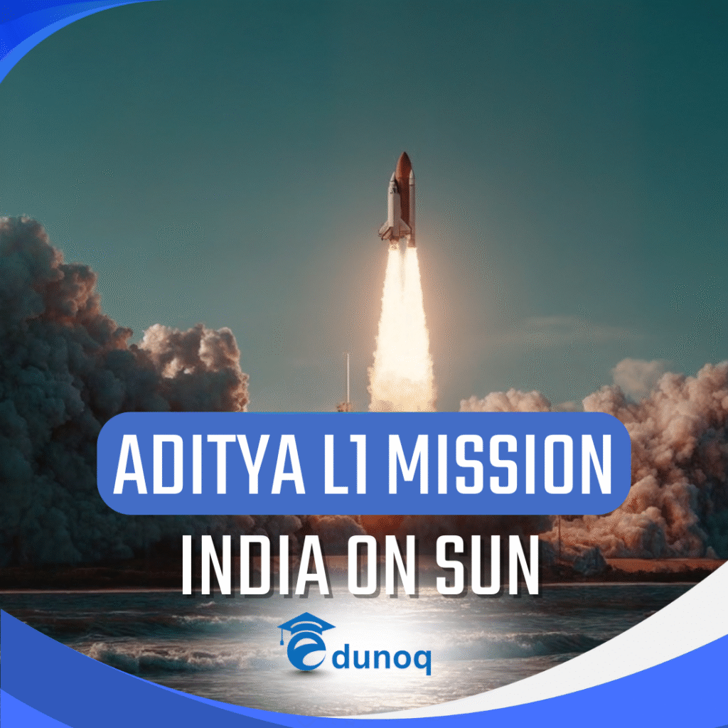 India’s Solar Mission – Aditya L1